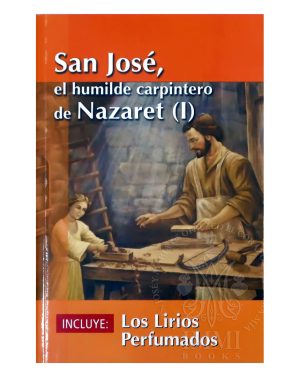 San José, el humilde carpintero de Nazaret