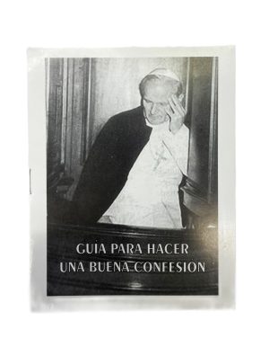 GUIA PARA HACER UNA BUENA CONFESION