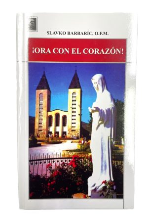 ¡ORA CON EL CORAZON!